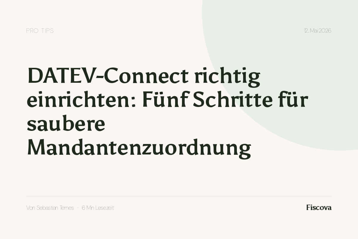 DATEV-Connect richtig einrichten: Fünf Schritte für saubere Mandantenzuordnung